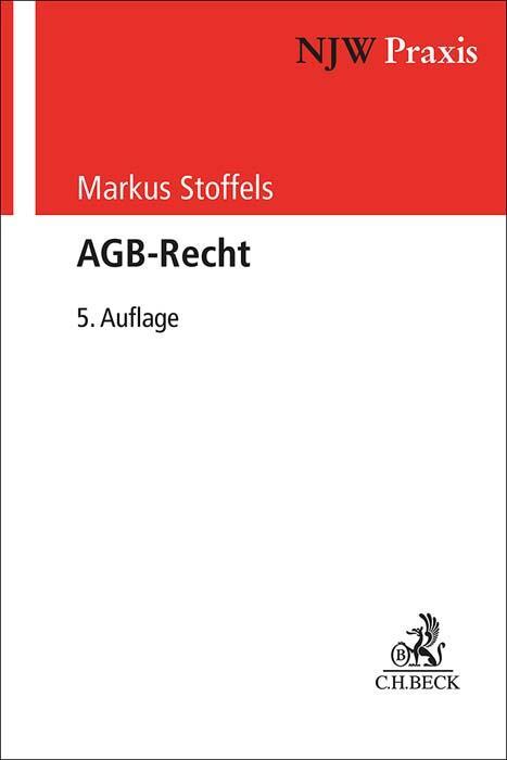 Cover: 9783406811814 | AGB-Recht | Markus Stoffels | Taschenbuch | XXVI | Deutsch | 2024