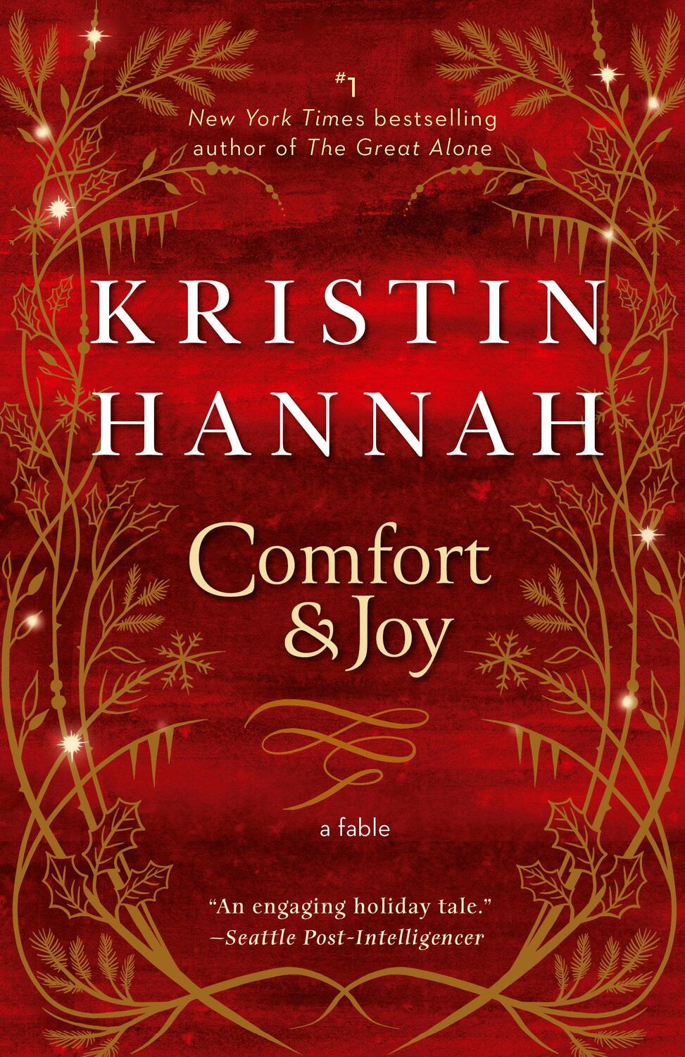 Cover: 9781984800848 | Comfort &amp; Joy | A Fable | Kristin Hannah | Taschenbuch | Englisch