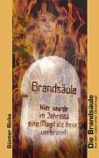 Cover: 9783833008139 | Die Brandsäule | Aus dem Leben einer Dienstmagd | Günter Ricke | Buch