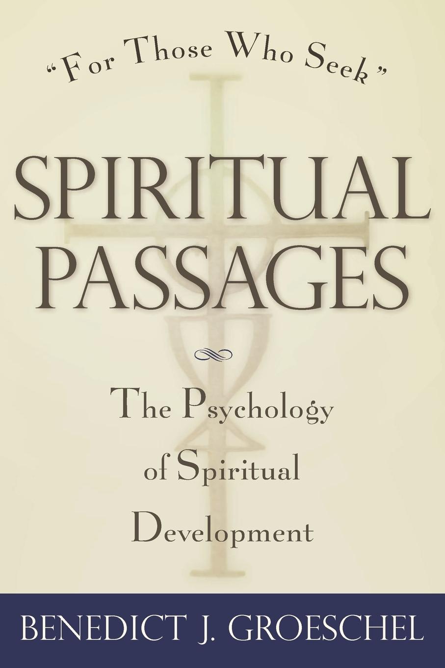 Cover: 9780824506285 | Spiritual Passages | Benedict J. Groeschel | Taschenbuch | Englisch