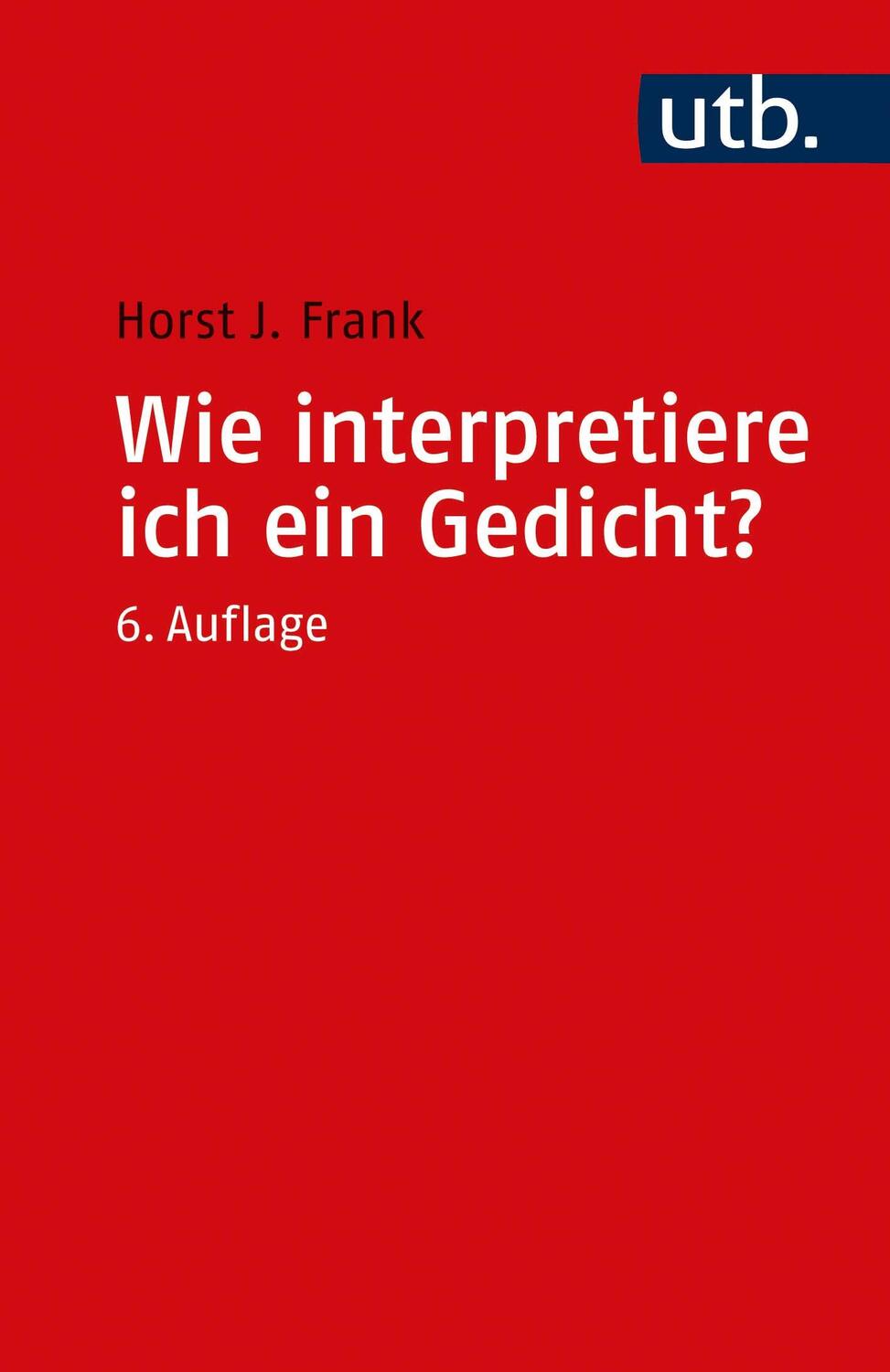 Cover: 9783825216399 | Wie interpretiere ich ein Gedicht? | Eine methodische Anleitung | Buch