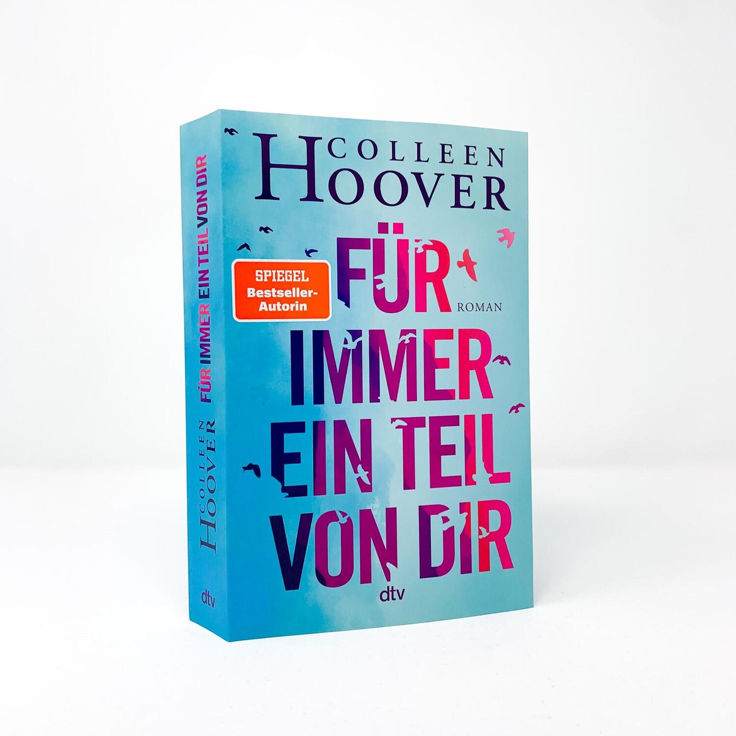 Bild: 9783423263306 | Für immer ein Teil von dir | Colleen Hoover | Taschenbuch | 400 S.