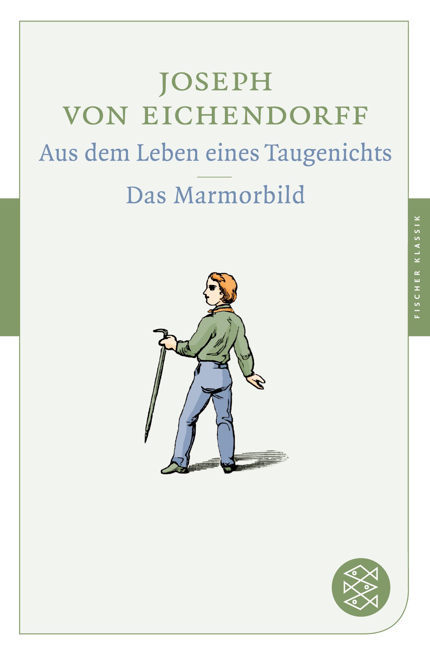 Cover: 9783596900114 | Aus dem Leben eines Taugenichts / Das Marmorbild | Erzählungen | Buch