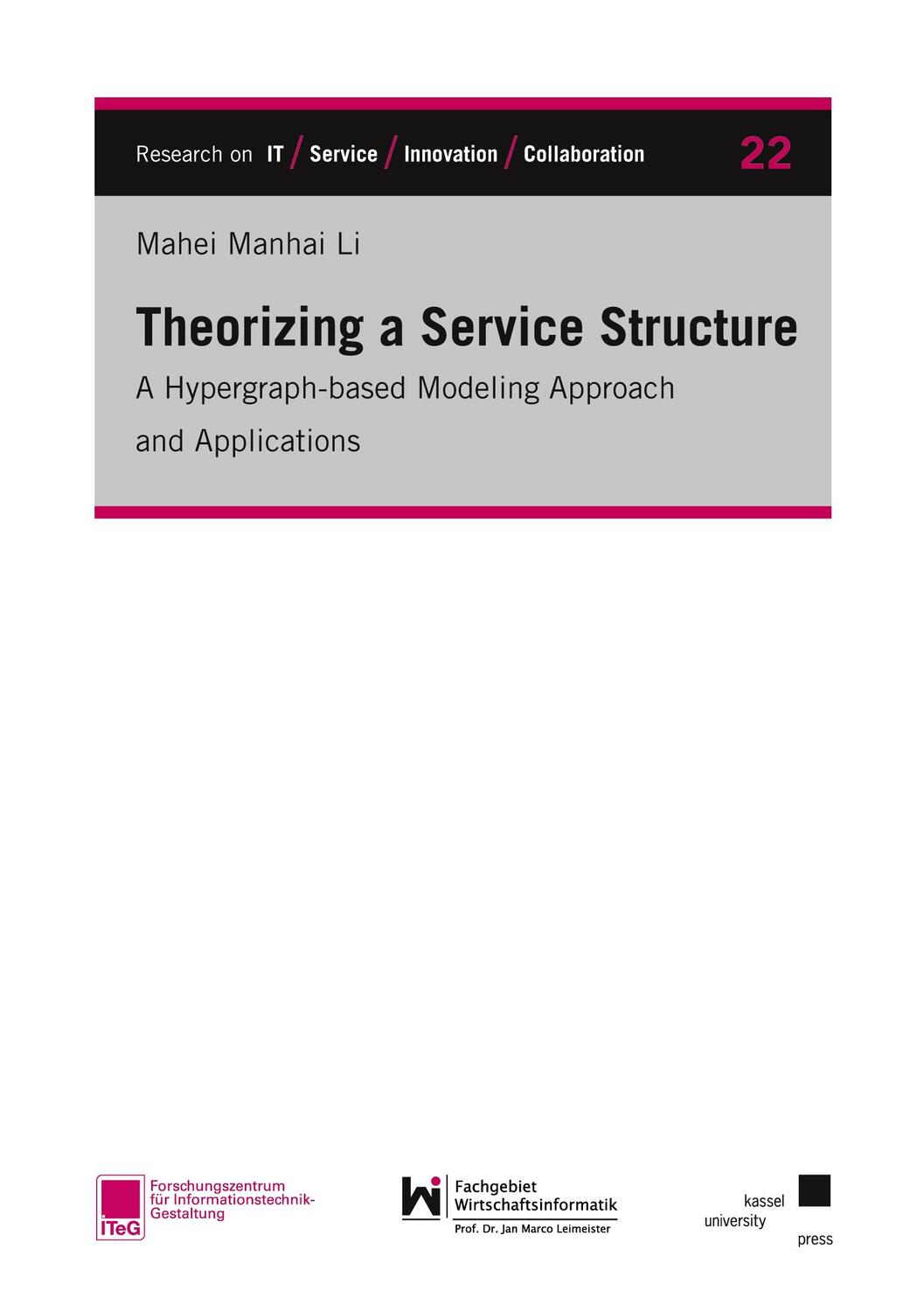 Cover: 9783737610025 | Theorizing a Service Structure | Mahei Manhai Li | Taschenbuch | 2023