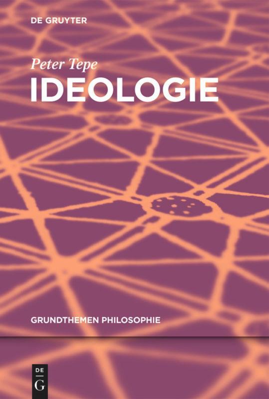 Cover: 9783110190519 | Ideologie | Peter Tepe | Taschenbuch | ISSN | Paperback | VII | 2012