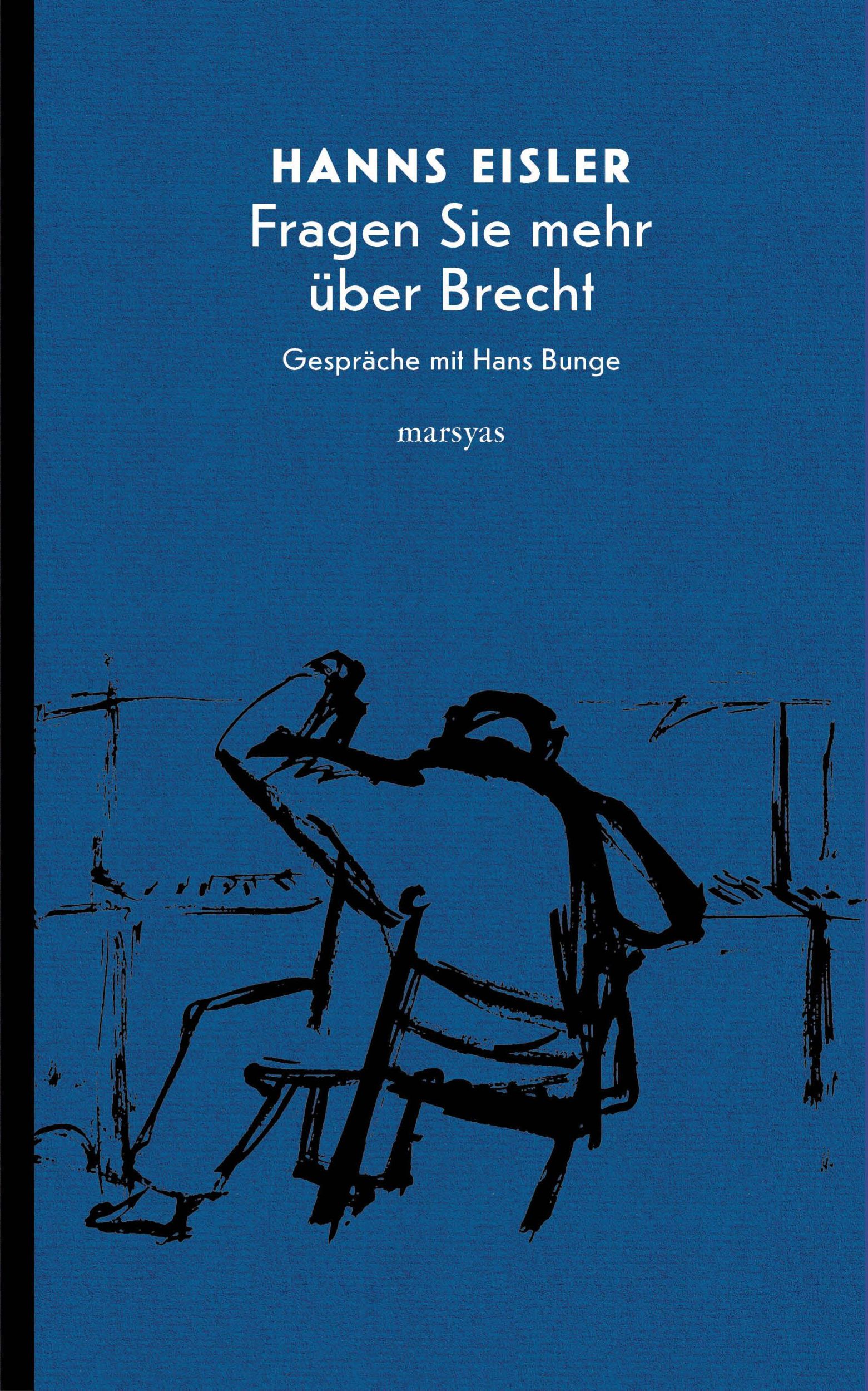 Cover: 9783903469082 | Fragen Sie mehr über Brecht | Gespräche mit Hans Bunge | Buch | 2024