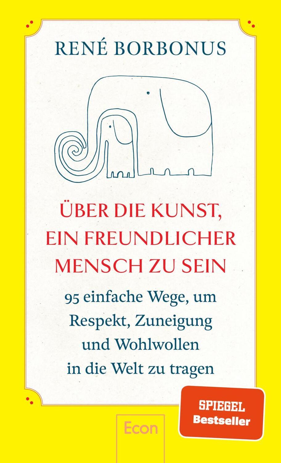 Cover: 9783430211246 | Über die Kunst, ein freundlicher Mensch zu sein | René Borbonus | Buch