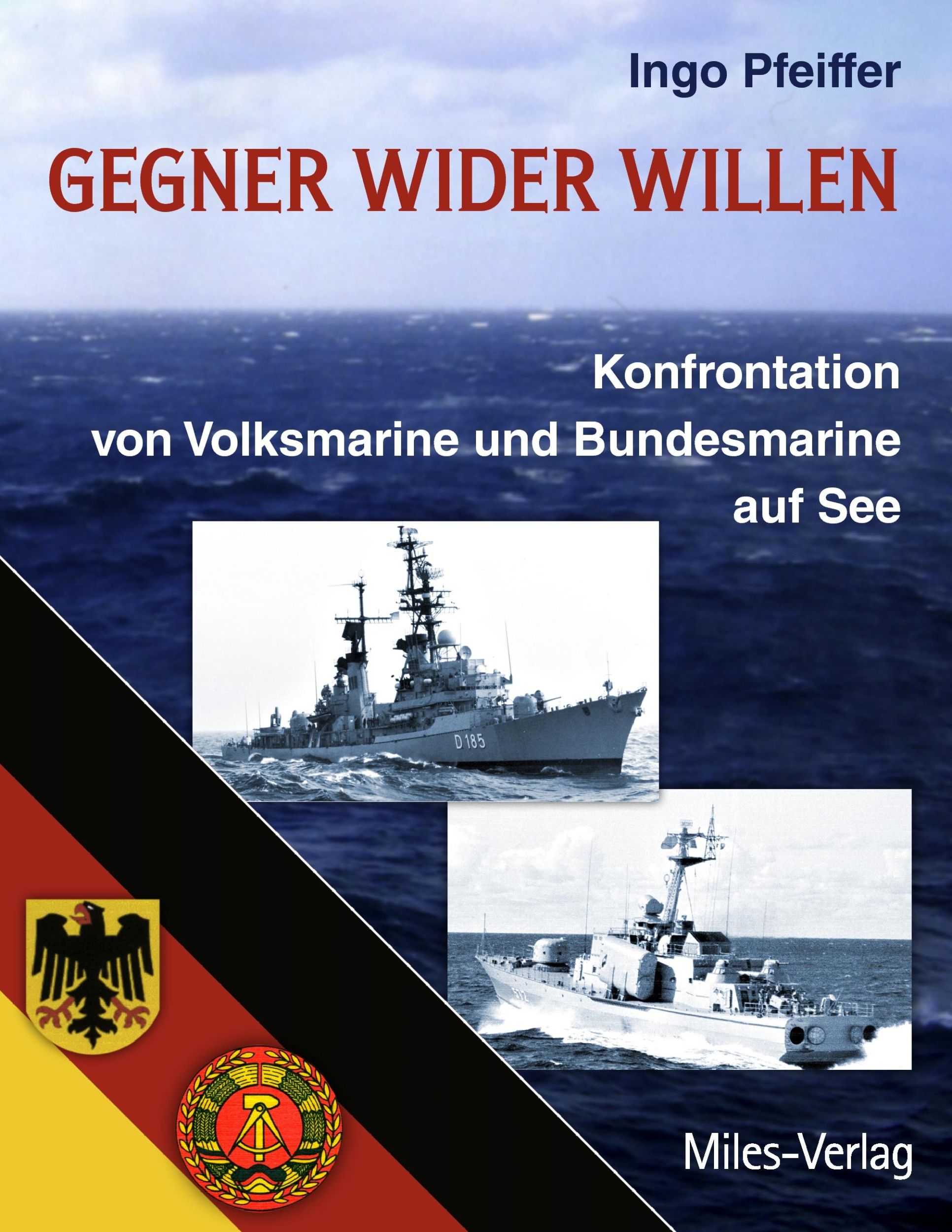 Cover: 9783937885575 | Gegner wider Willen | Ingo Pfeiffer | Taschenbuch | 376 S. | Deutsch