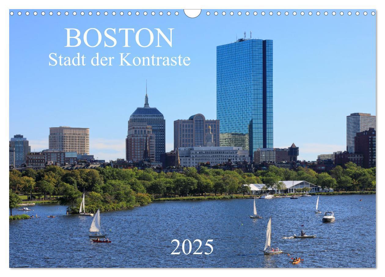 Cover: 9783435107728 | Boston - Stadt der Kontraste (Wandkalender 2025 DIN A3 quer),...