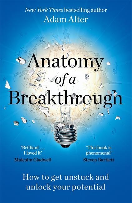 Cover: 9781785121593 | Anatomy of a Breakthrough | Adam Alter | Taschenbuch | XXVI | Englisch