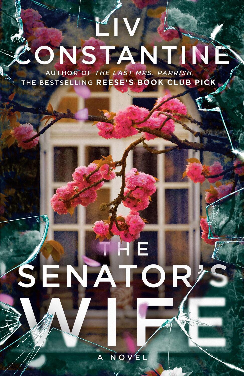 Cover: 9780593599914 | The Senator's Wife | Liv Constantine | Taschenbuch | Englisch | 2024