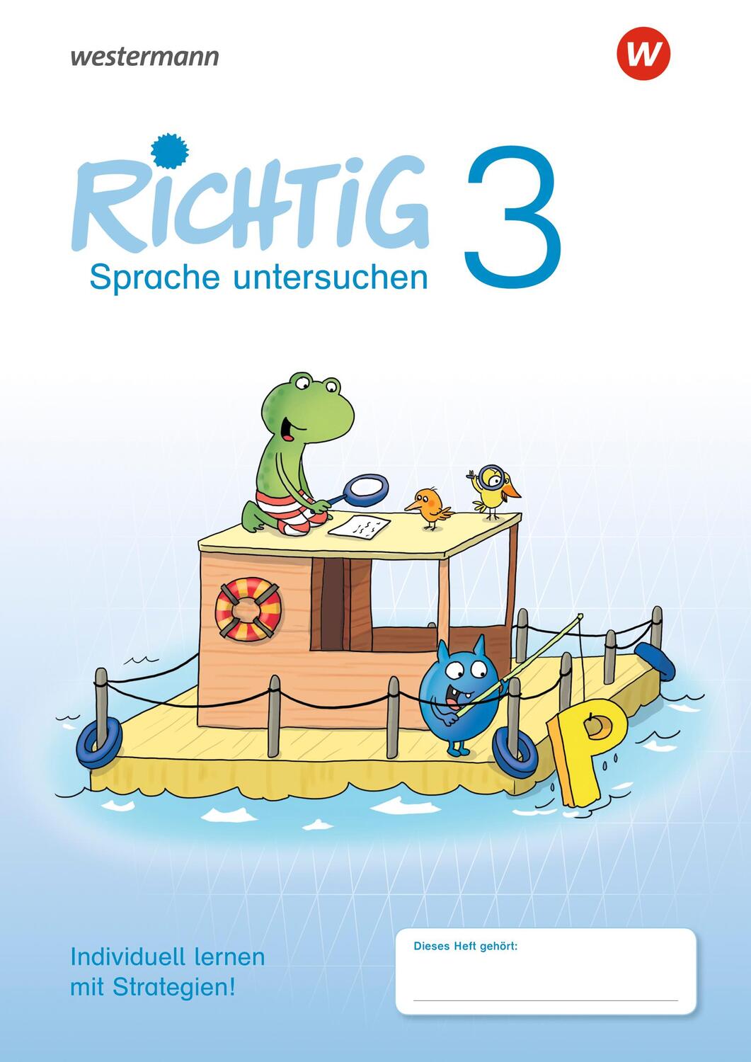 Cover: 9783141232837 | RICHTIG Sprache untersuchen 3. Übungsheft | Ausgabe 2018 | Broschüre