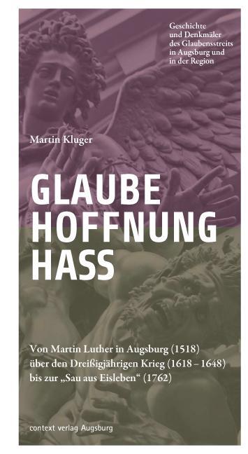 Cover: 9783939645627 | Glaube. Hoffnung. Hass. | Martin Kluger | Taschenbuch | 336 S. | 2016