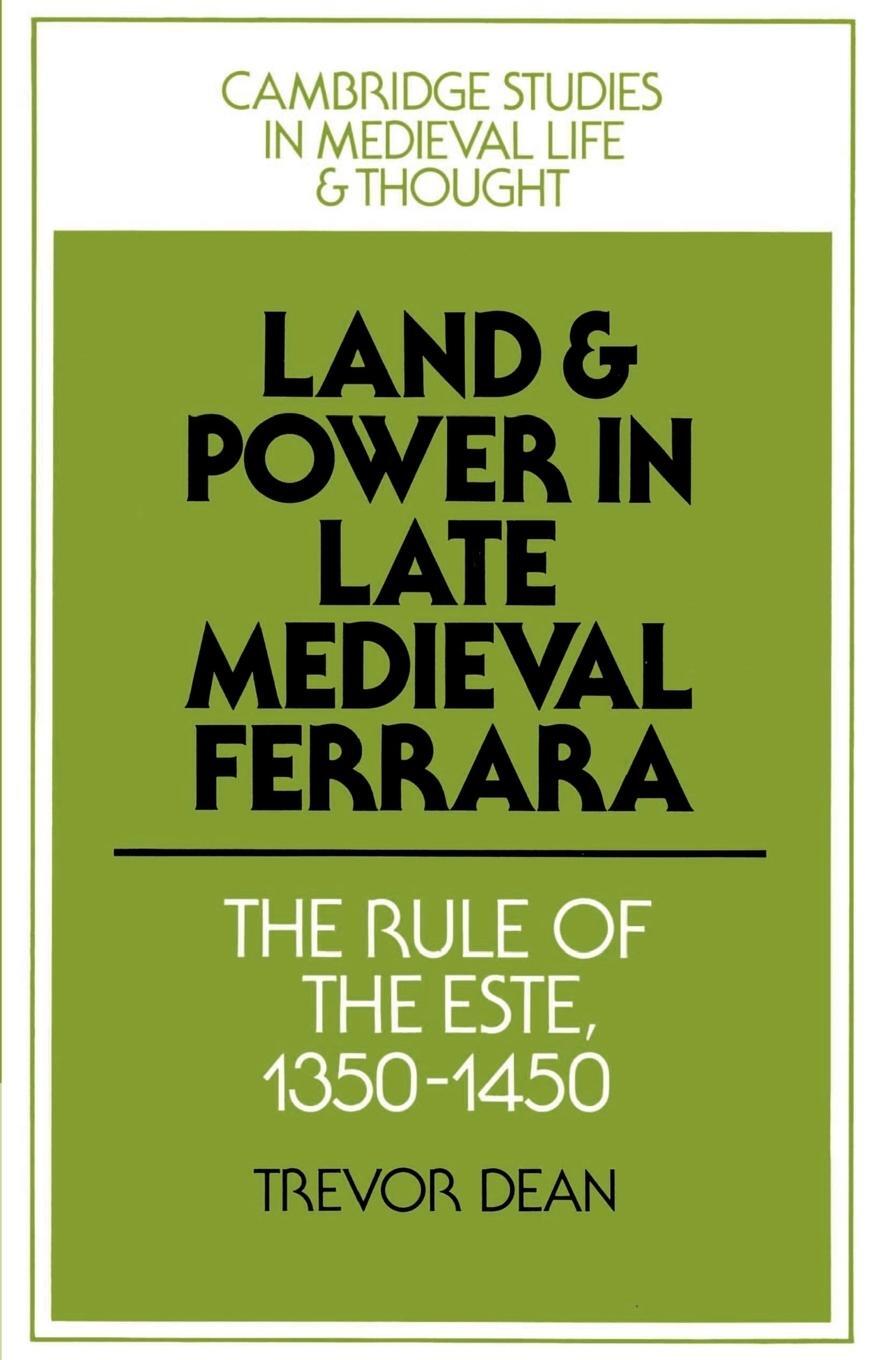 Cover: 9780521521864 | Land and Power in Late Medieval Ferrara | Trevor Dean | Taschenbuch