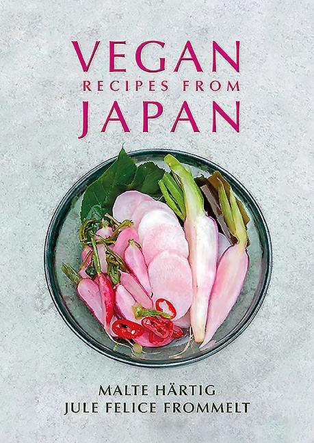 Cover: 9781911667049 | Vegan Recipes from Japan | Malte Härtig | Buch | Gebunden | Englisch