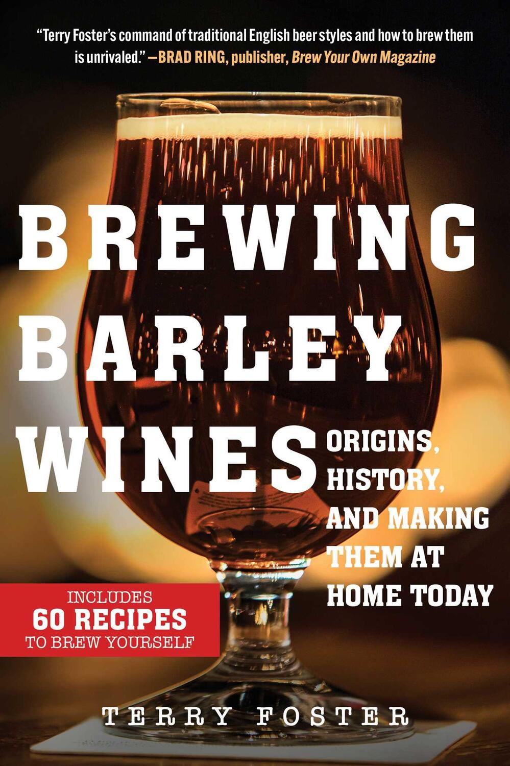 Cover: 9781510766938 | Brewing Barley Wines | Origins, History, and Making Them at Home Today