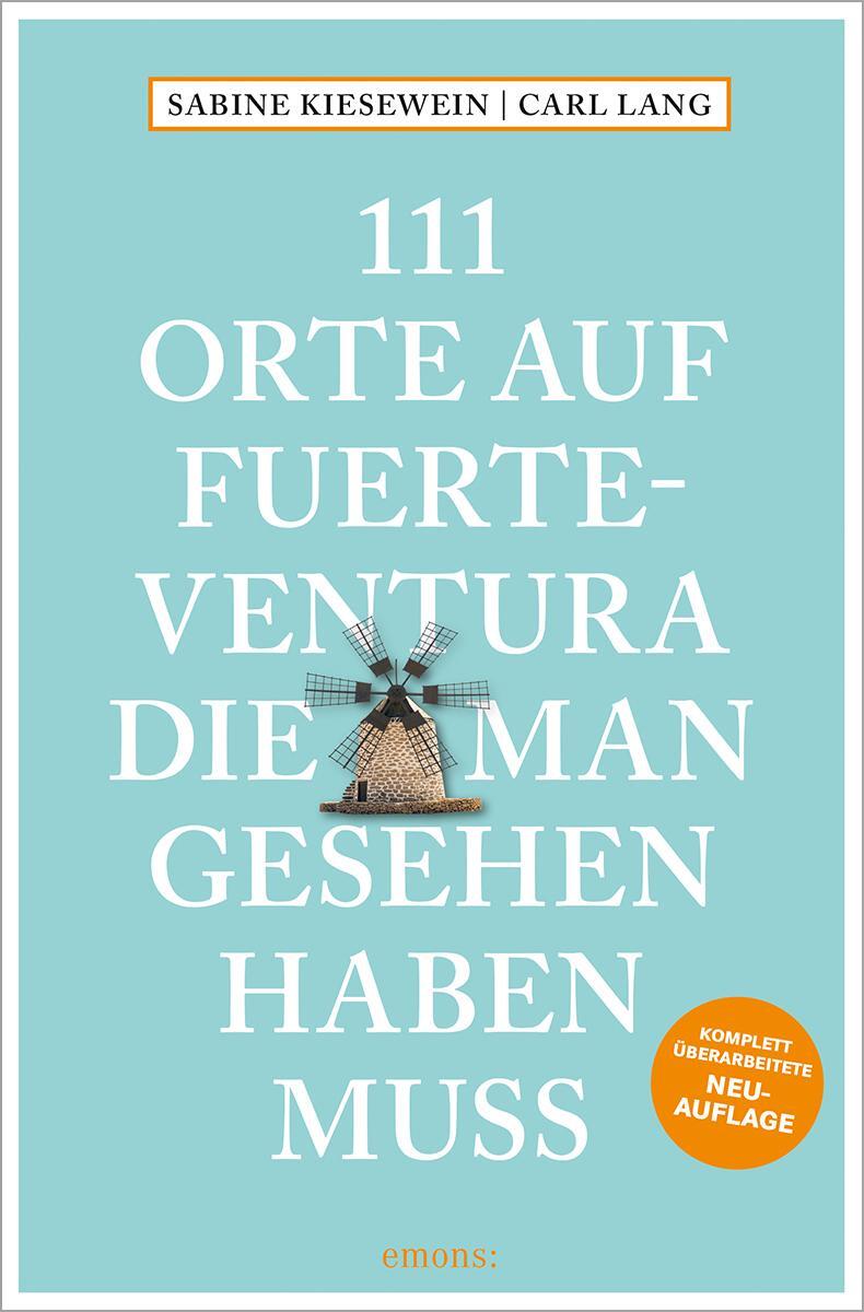 Cover: 9783740819736 | 111 Orte auf Fuerteventura, die man gesehen haben muss | Lang (u. a.)