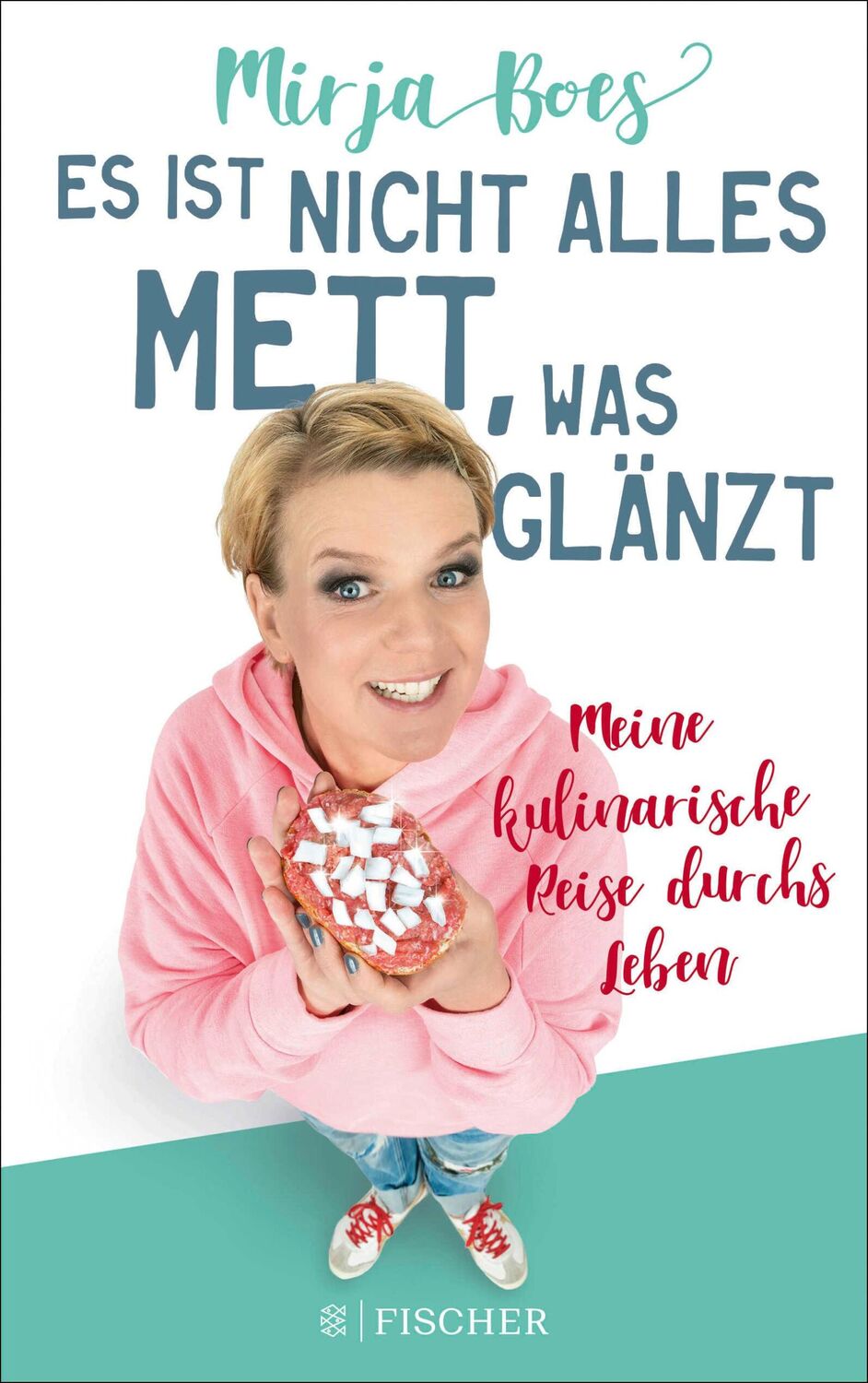 Cover: 9783596706532 | Es ist nicht alles Mett, was glänzt | Mirja Boes | Taschenbuch | 2022