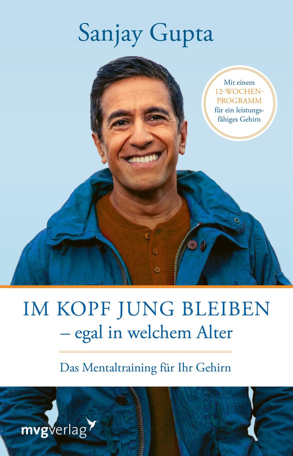 Cover: 9783747403655 | Im Kopf jung bleiben - egal in welchem Alter | Sanjay Gupta | Buch