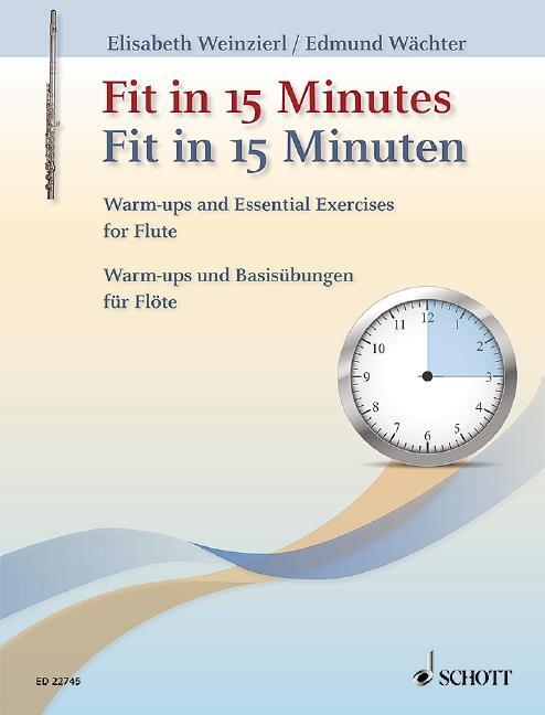 Cover: 9783795711955 | Fit in 15 Minuten | Warm-ups und Basisübungen für Flöte. Flöte. | 2019