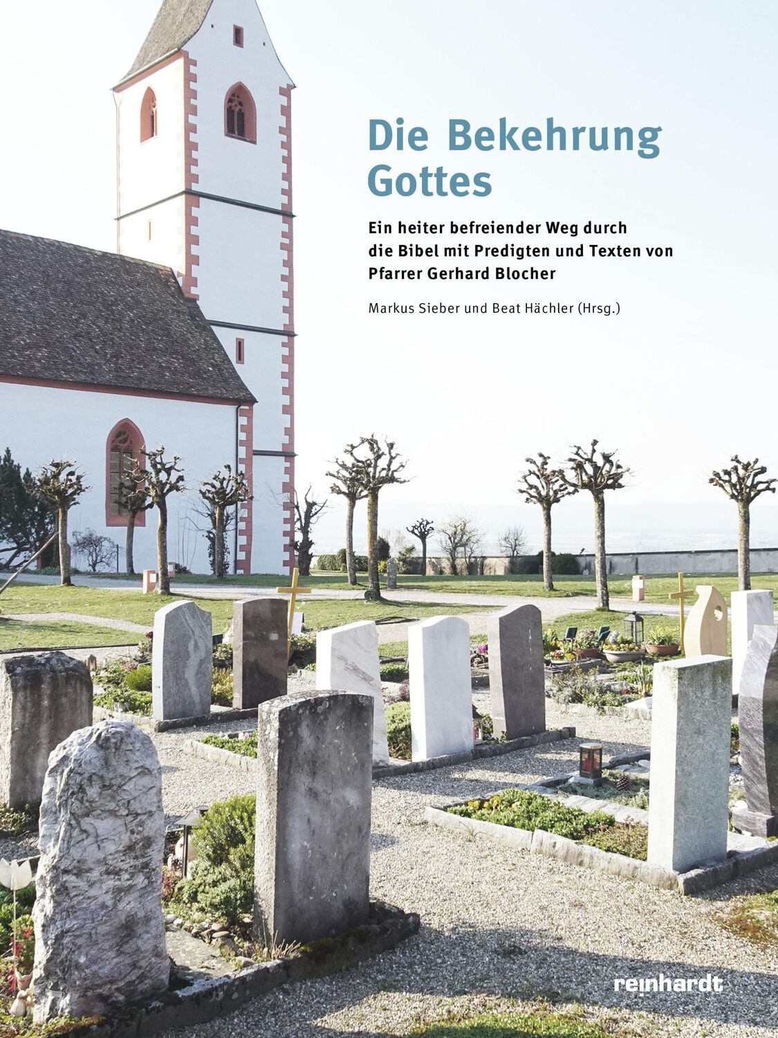 Cover: 9783724524410 | Die Bekehrung Gottes | Markus Sieber (u. a.) | Buch | 144 S. | Deutsch