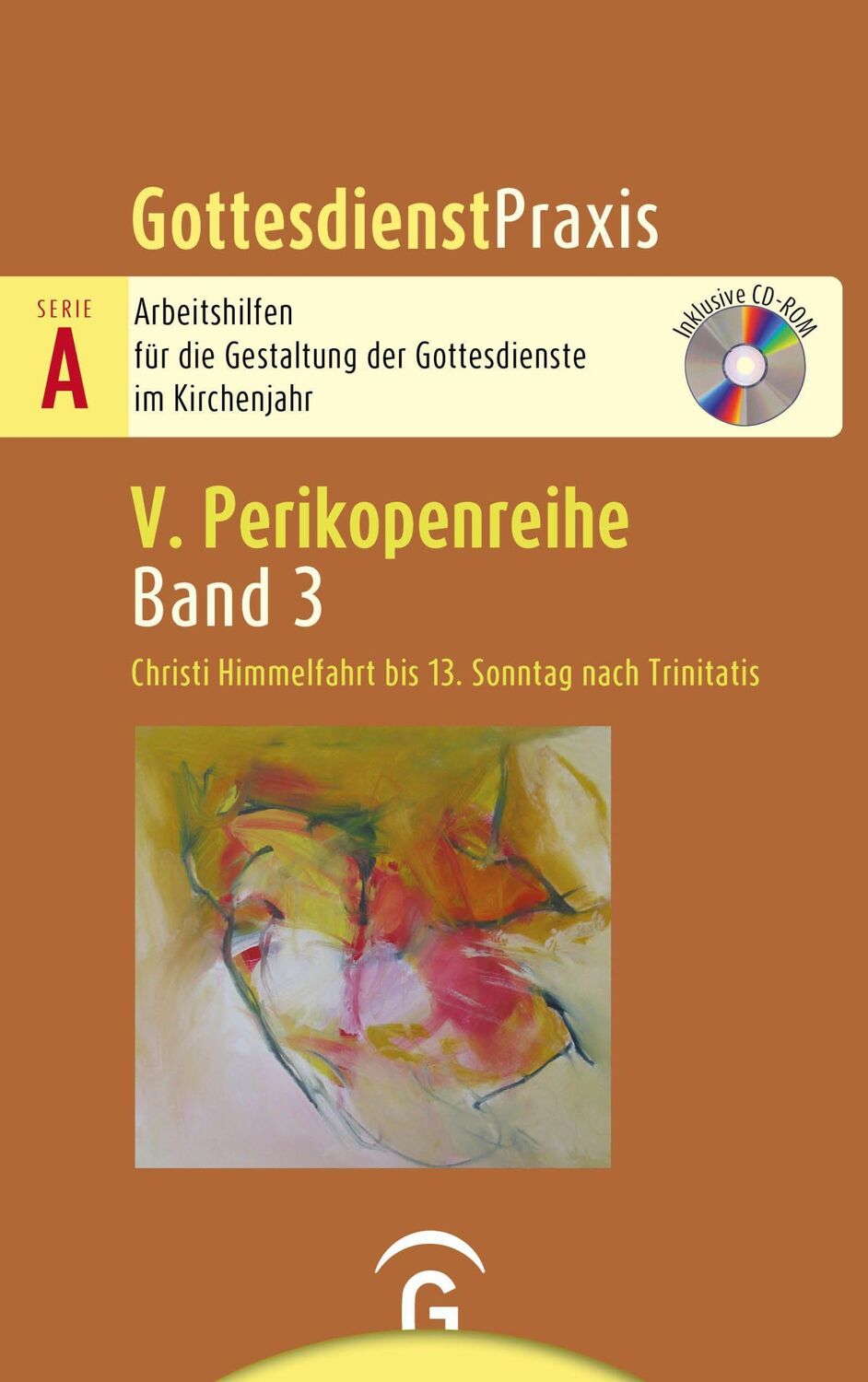 Cover: 9783579075846 | Christi Himmelfahrt bis 13. Sonntag nach Trinitatis | Welke-Holtmann