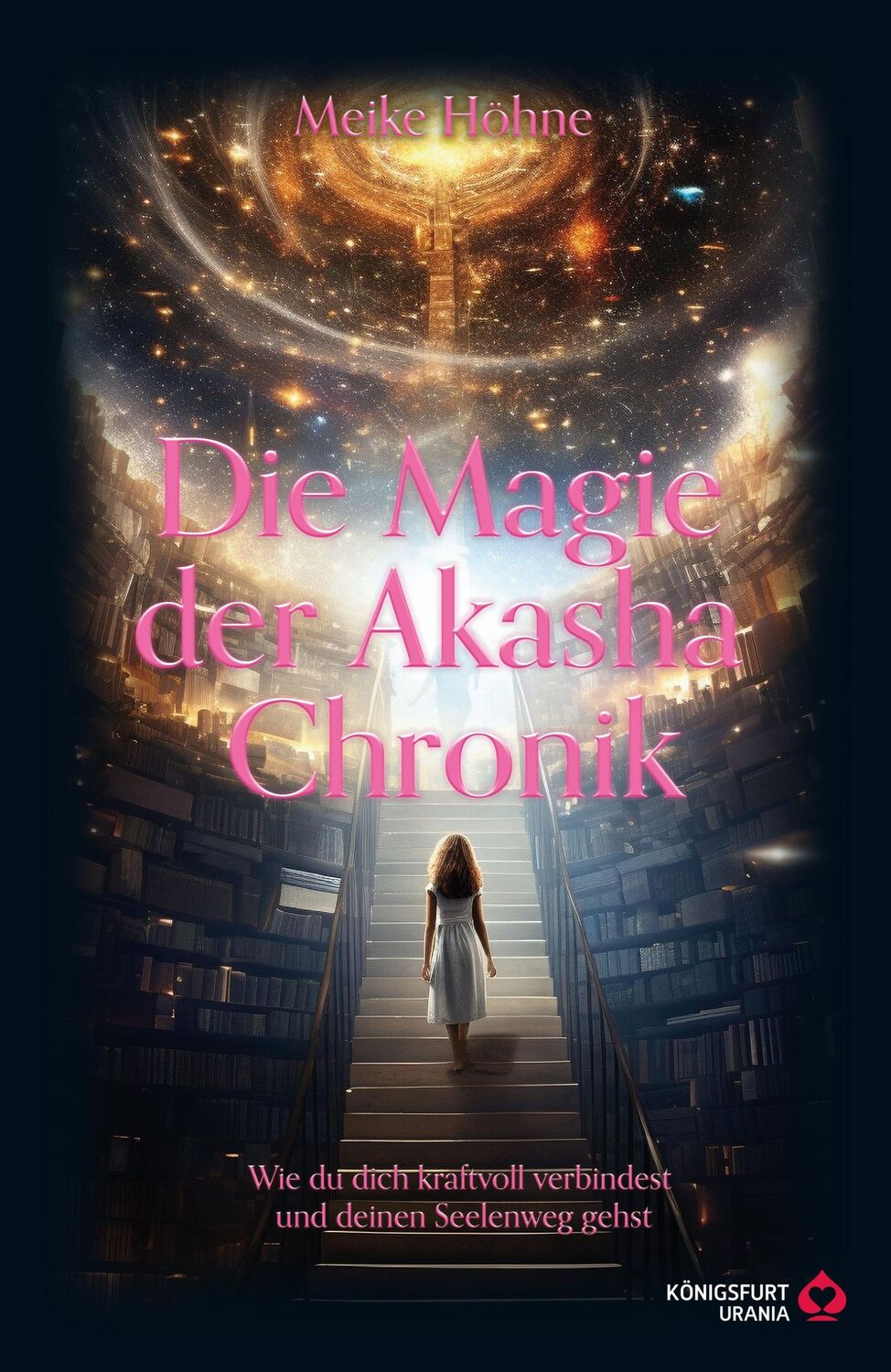 Cover: 9783868268140 | Die Magie der Akasha Chronik - Wie du dich kraftvoll verbindest und...