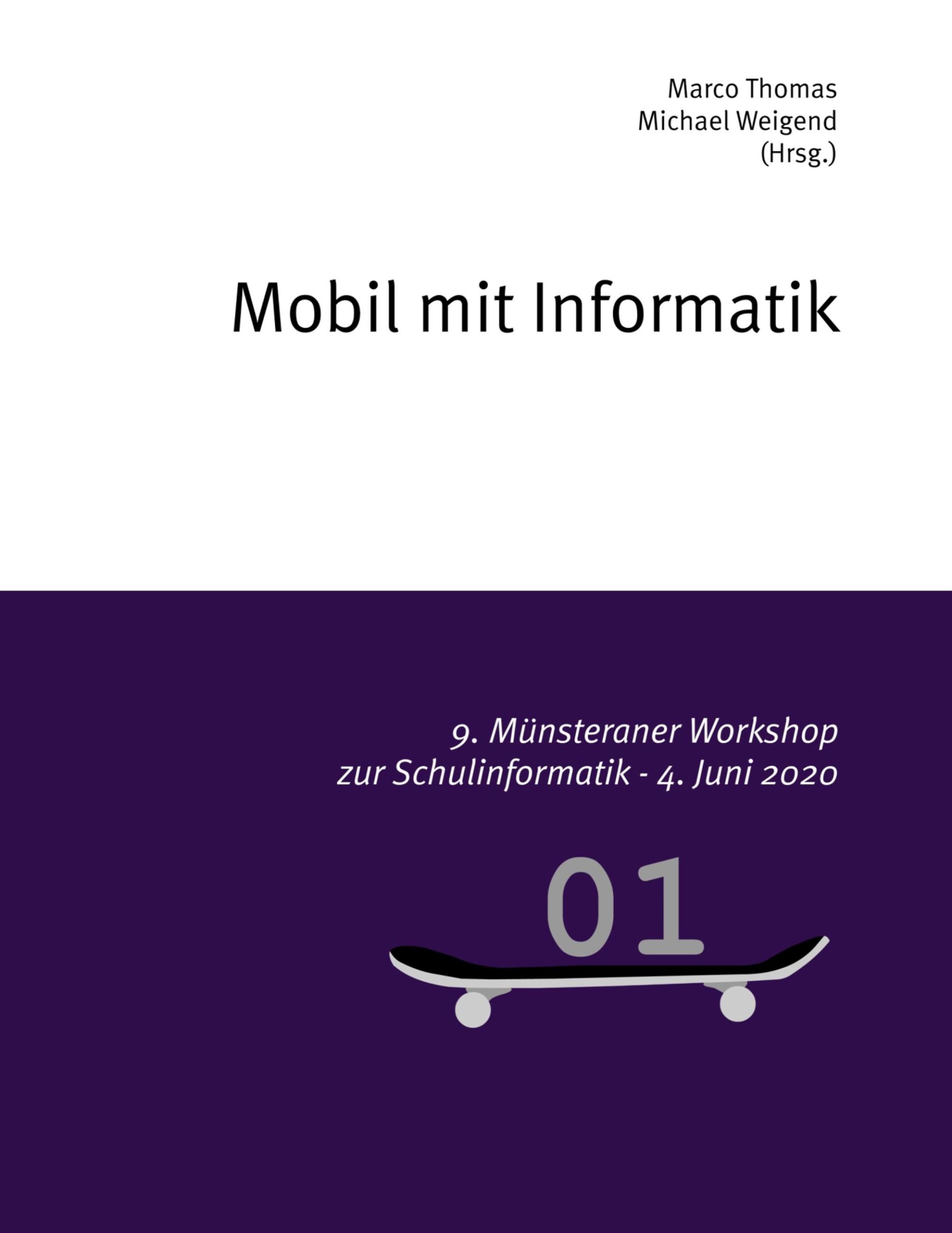 Cover: 9783751935555 | Mobil mit Informatik | 9. Münsteraner Workshop zur Schulinformatik