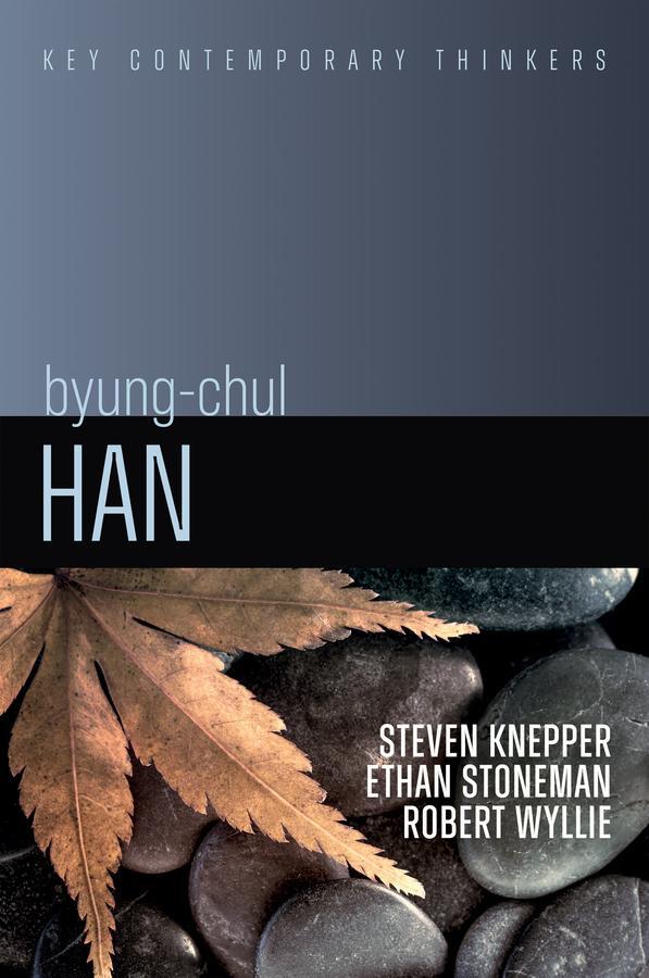 Cover: 9781509560998 | Byung-Chul Han | A Critical Introduction | Steven Knepper (u. a.)