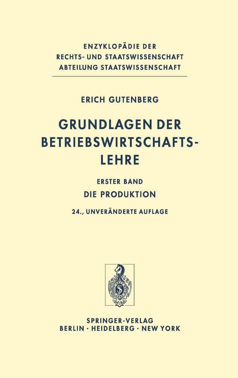 Cover: 9783642619908 | Grundlagen der Betriebswirtschaftslehre | Die Produktion | Gutenberg