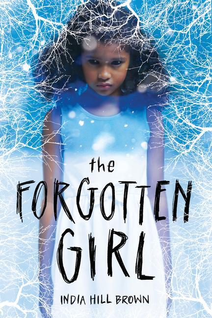 Cover: 9781338317244 | The Forgotten Girl | India Hill Brown | Buch | Gebunden | Englisch