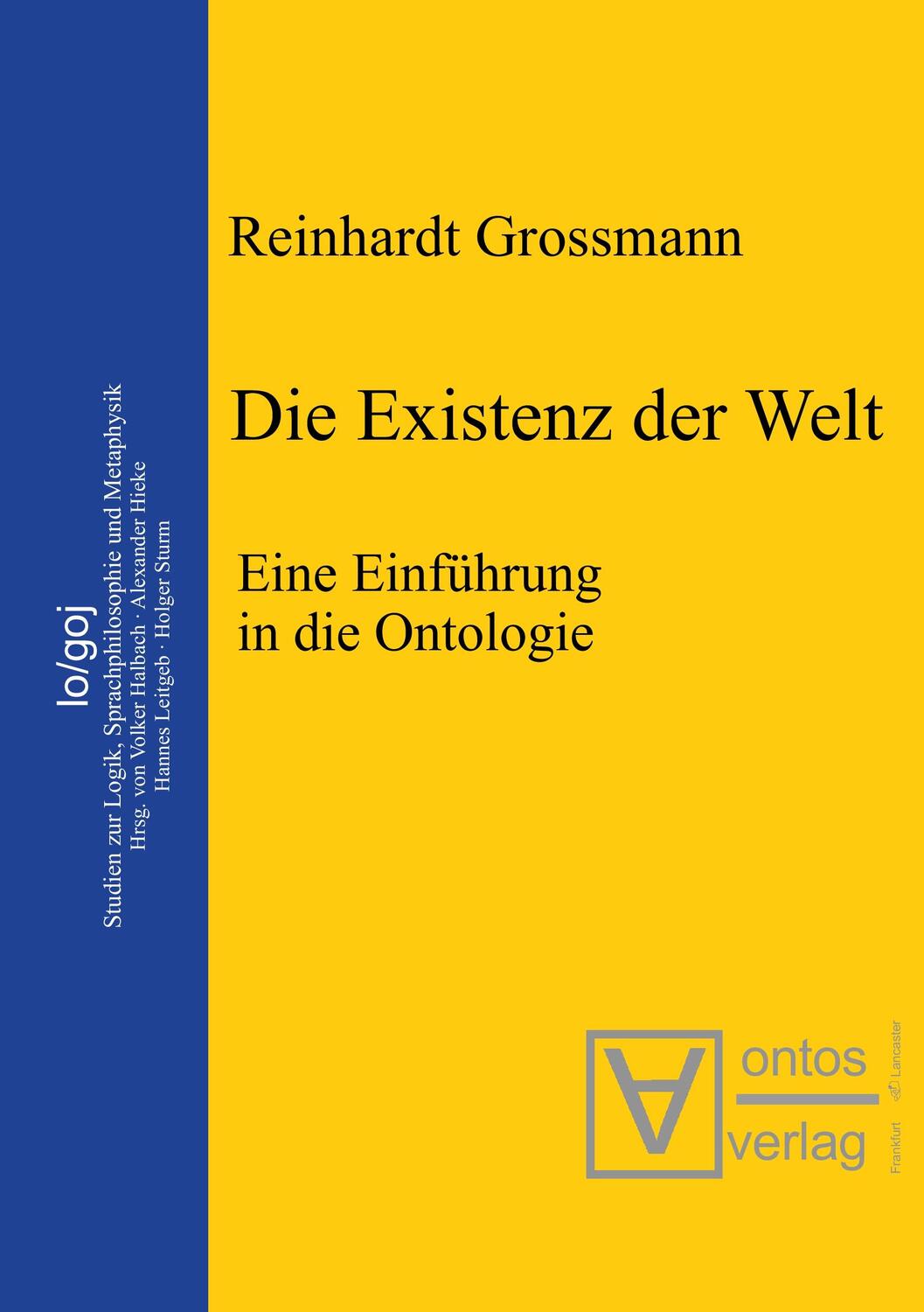 Cover: 9783110323825 | Die Existenz der Welt | Eine Einführung in die Ontologie | Grossmann