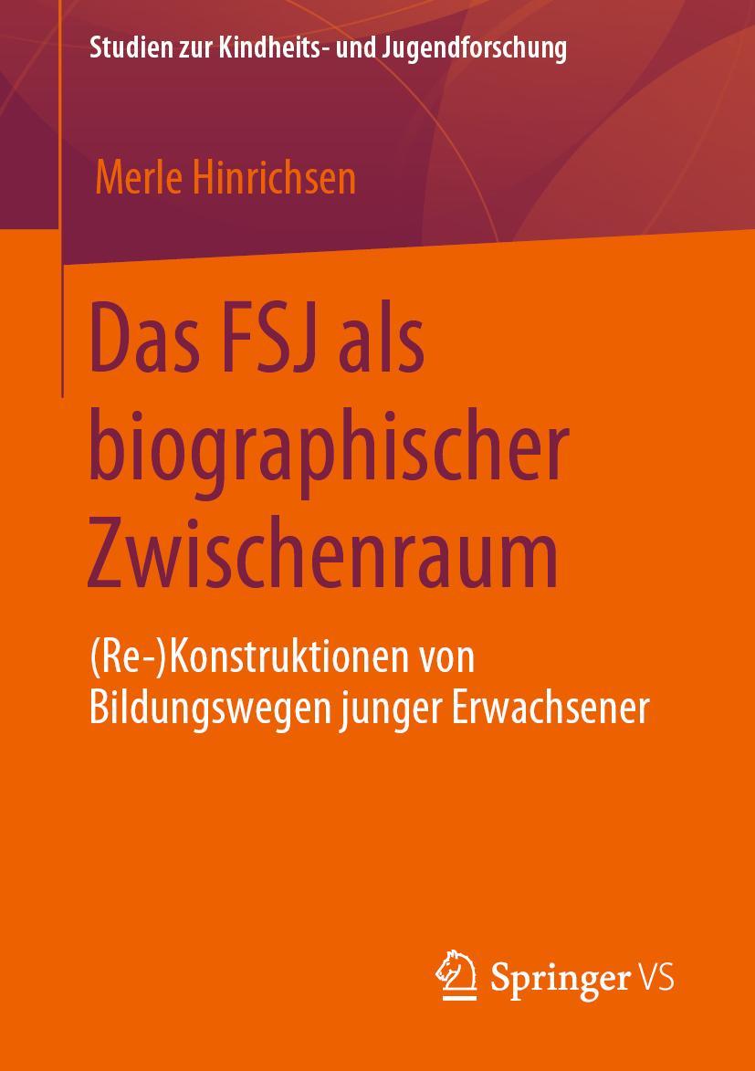 Cover: 9783658291990 | Das FSJ als biographischer Zwischenraum | Merle Hinrichsen | Buch | x