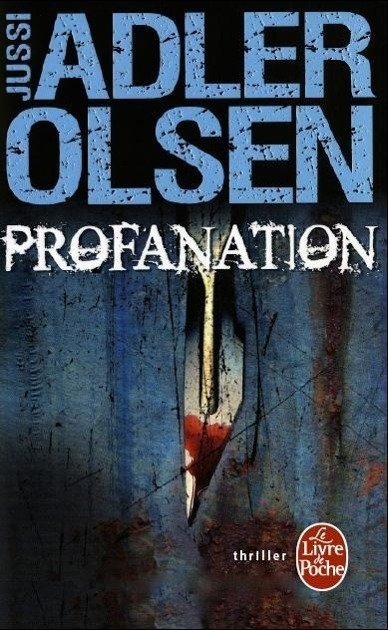 Cover: 9782253179030 | Profanation | Jussi Adler-Olsen | Taschenbuch | Französisch | 2014