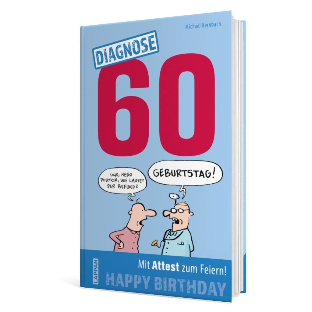 Bild: 9783830345503 | Diagnose 60 Happy Birthday (Geschenkbuch mit Attest zum Feiern) | Buch