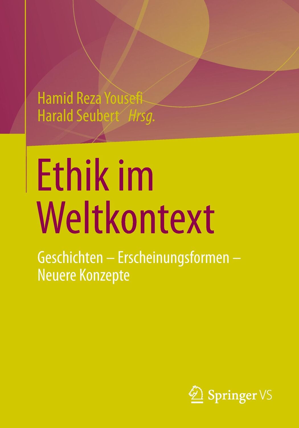 Cover: 9783658048969 | Ethik im Weltkontext | Harald Seubert (u. a.) | Taschenbuch | xi