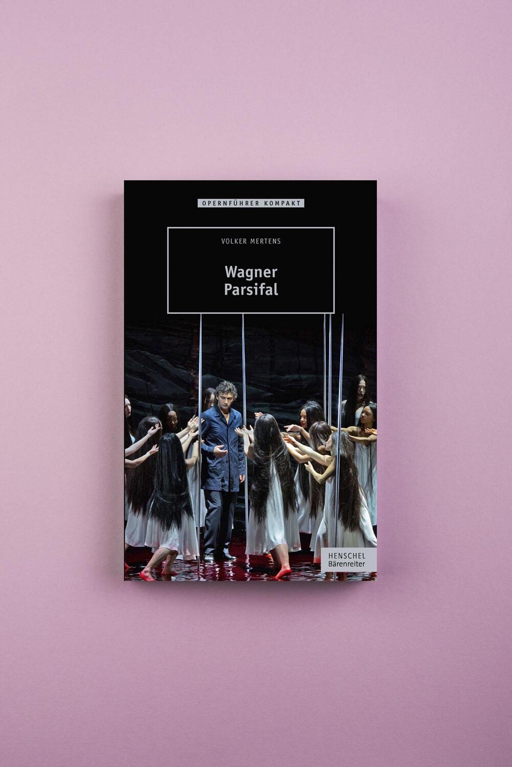 Bild: 9783894879457 | Wagner - Parsifal | Volker Mertens | Taschenbuch | Deutsch | 2016