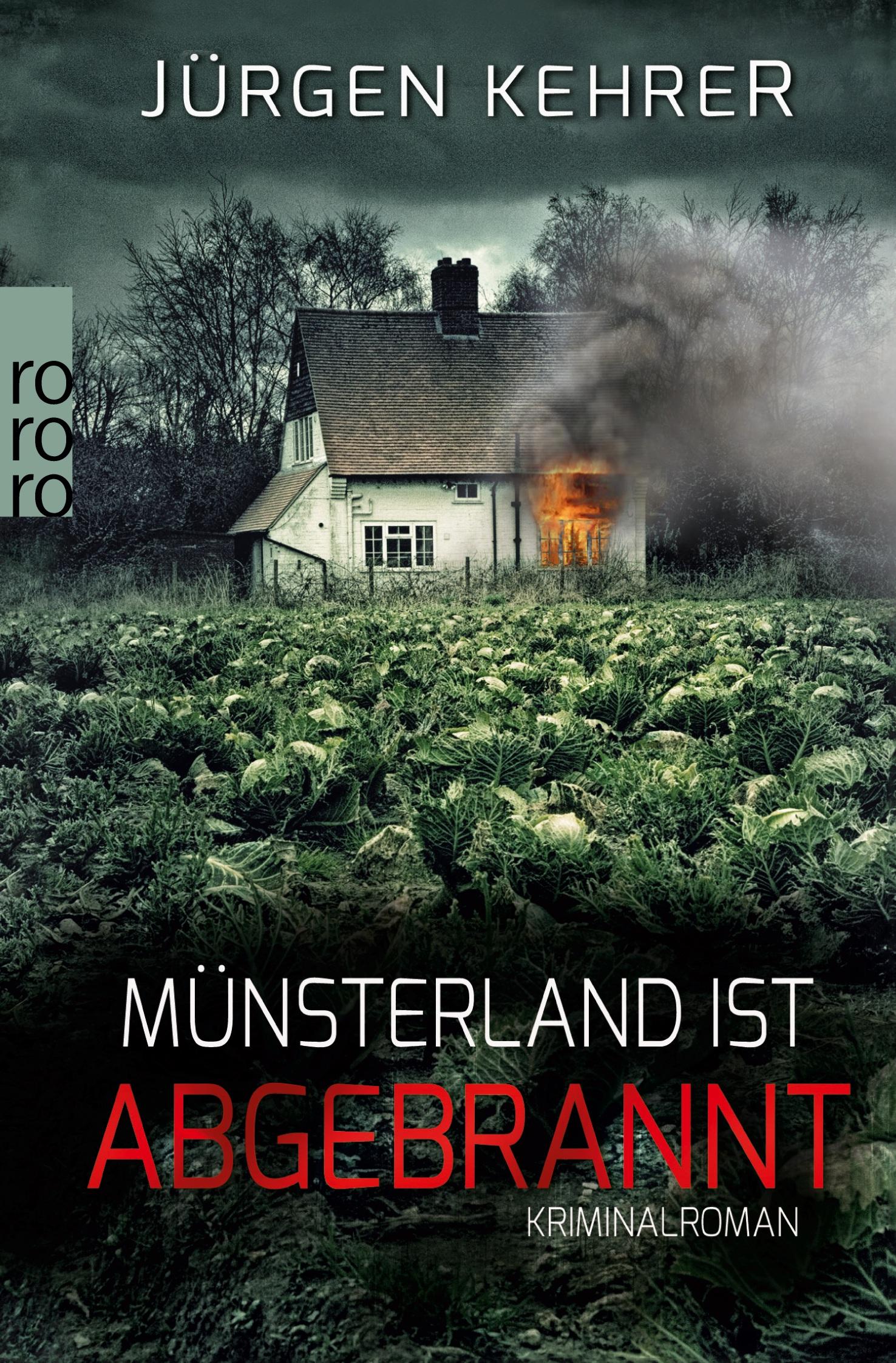 Cover: 9783499266508 | Münsterland ist abgebrannt | Jürgen Kehrer | Taschenbuch | 320 S.