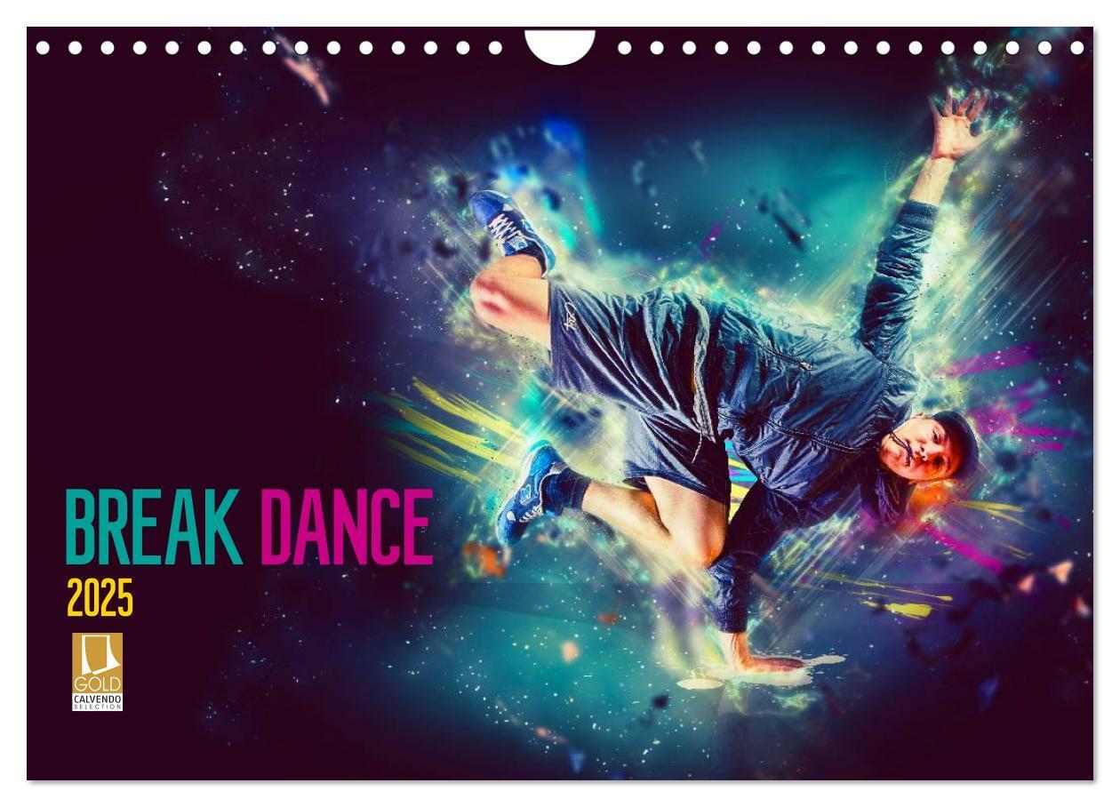 Cover: 9783435607570 | Break Dance (Wandkalender 2025 DIN A4 quer), CALVENDO Monatskalender