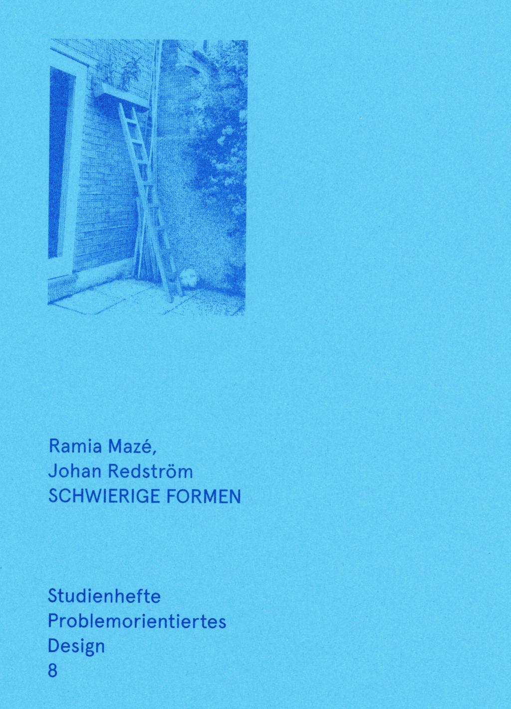 Cover: 9783943253238 | Schwierige Formen | Studienhefte problemorientiertes Design 8 | Mazé