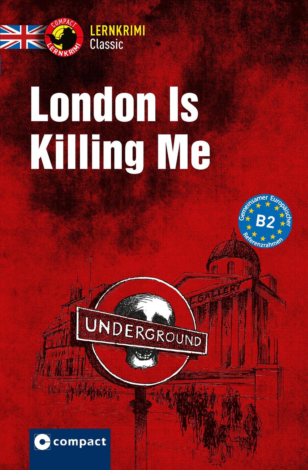 Cover: 9783817419104 | London Is Killing Me | Englisch B2 | Caroline Simpson | Taschenbuch