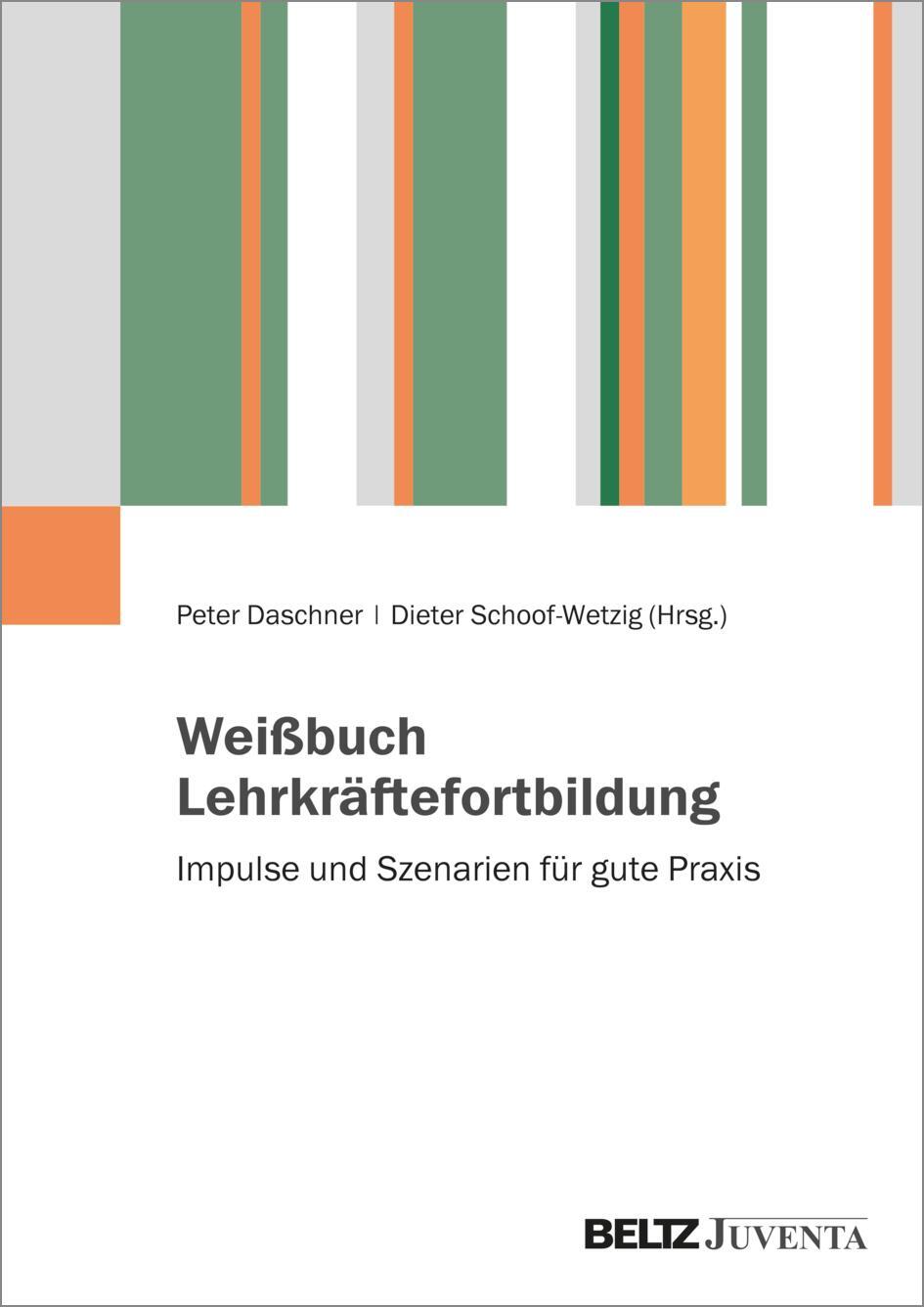 Cover: 9783779985365 | Weißbuch Lehrkräftefortbildung | Impulse und Szenarien für gute Praxis