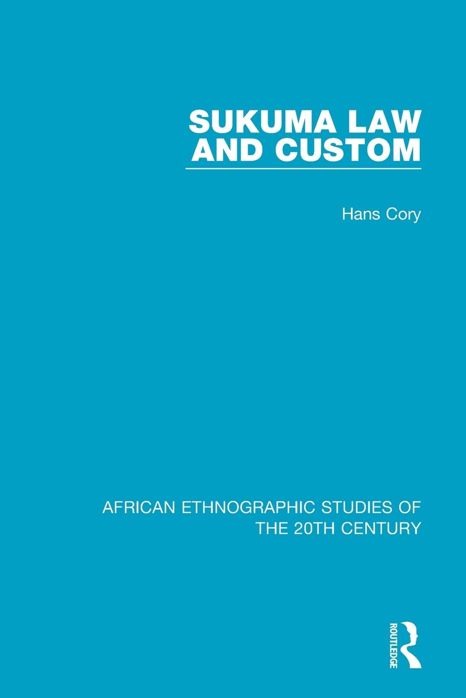 Cover: 9781138496149 | Sukuma Law and Custom | Hans Cory | Taschenbuch | Englisch | 2020