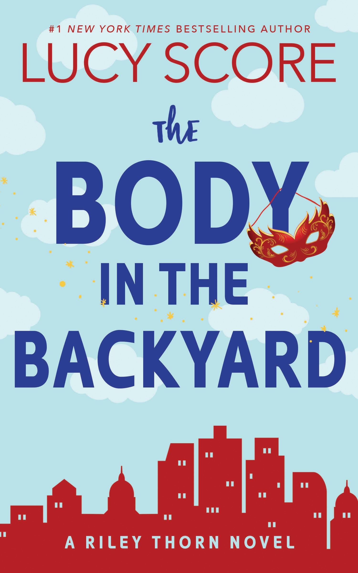 Cover: 9781464249129 | The Body in the Backyard | A Riley Thorn Novel | Lucy Score | Buch