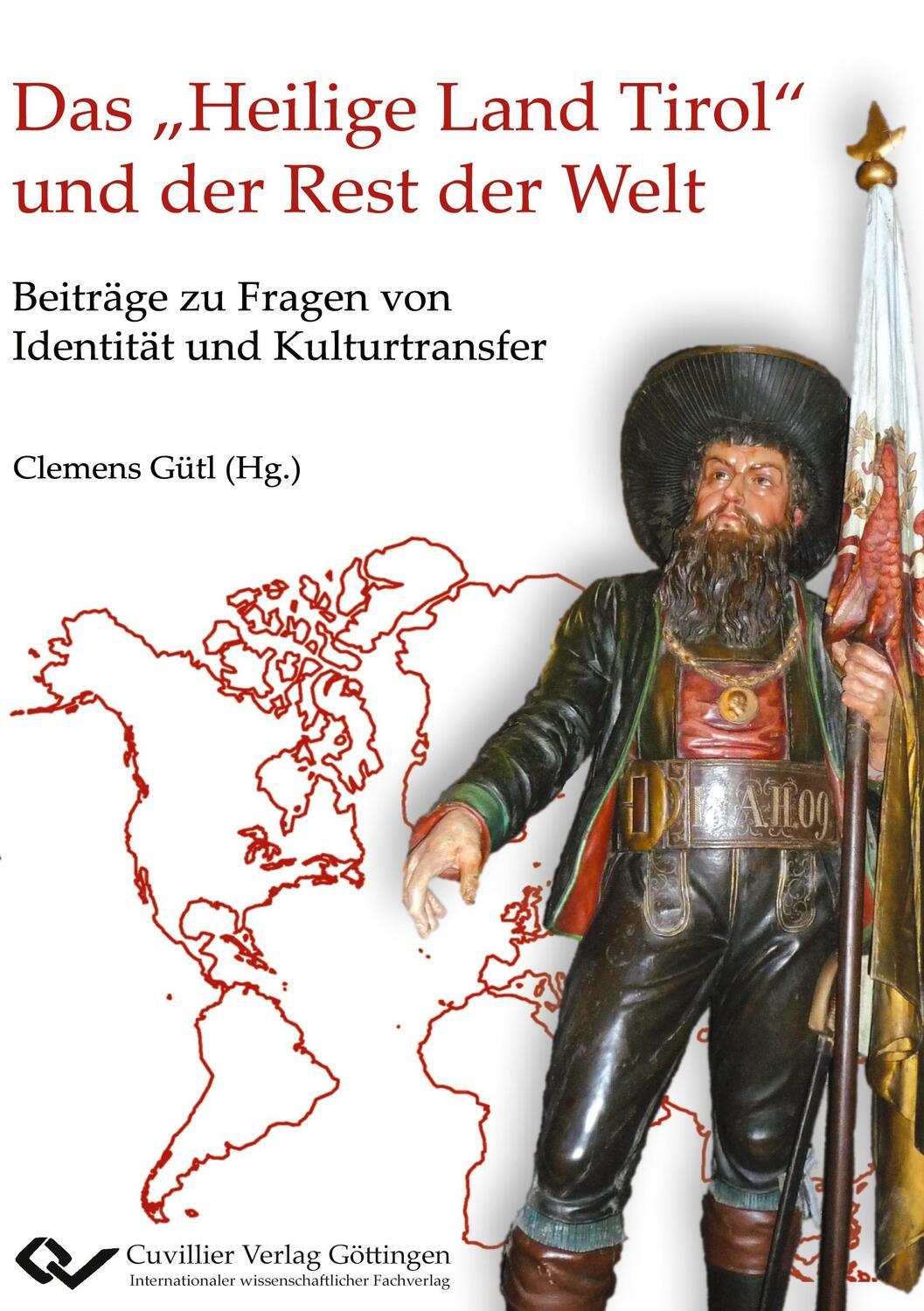 Cover: 9783869554365 | Das ¿Heilige Land Tirol¿ und der Rest der Welt. Beiträge zu Fragen...