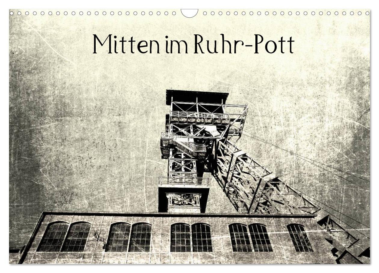 Cover: 9783435685035 | Mitten im RuhrPott (Wandkalender 2025 DIN A3 quer), CALVENDO...