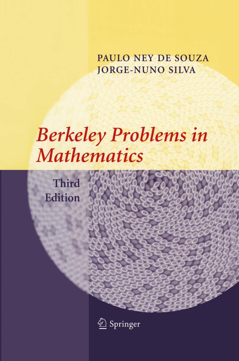 Cover: 9780387008929 | Berkeley Problems in Mathematics | Jorge-Nuno Silva (u. a.) | Buch