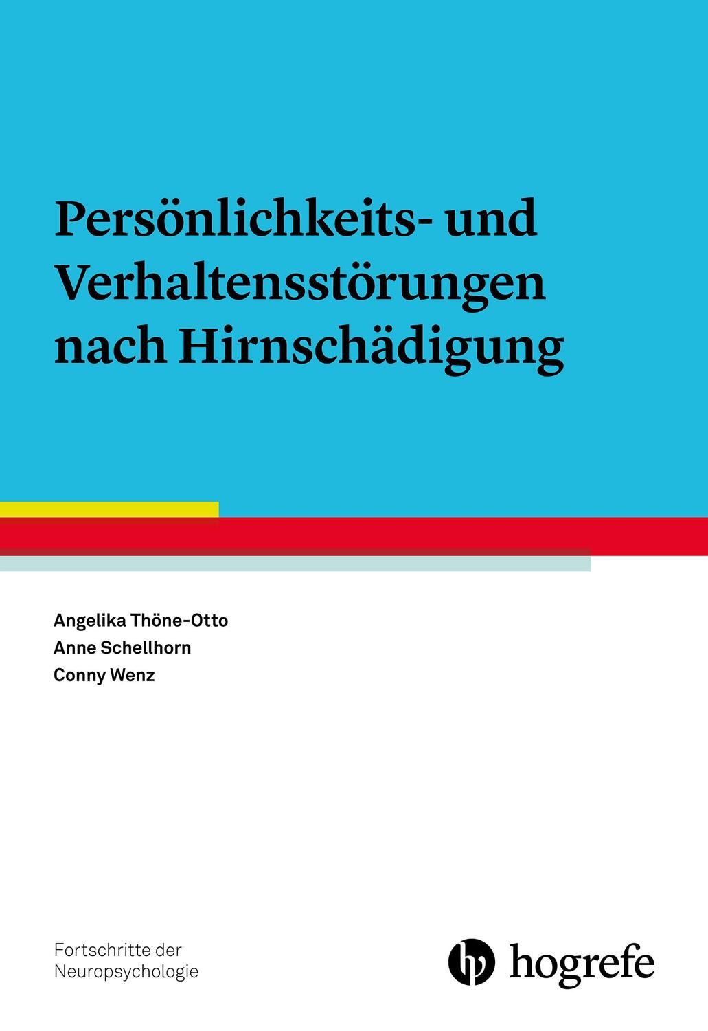 Cover: 9783801723354 | Persönlichkeits- und Verhaltensstörungen nach Hirnschädigung | Buch