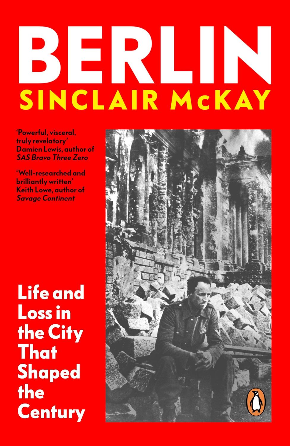 Cover: 9780241991688 | Berlin | Life and Loss in the City That Shaped the Century | McKay