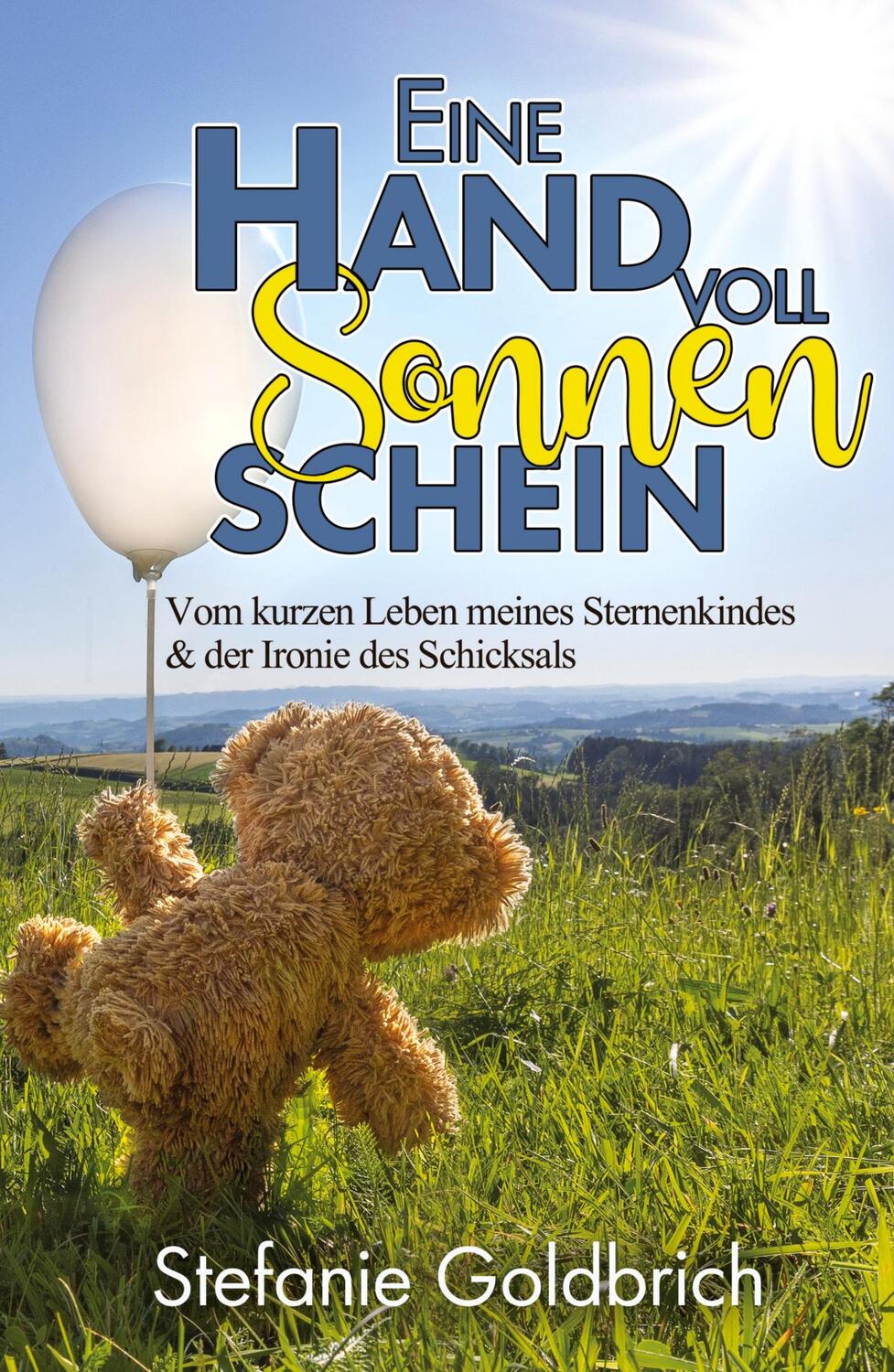 Cover: 9783956812361 | Eine Handvoll Sonnenschein | Stefanie Goldbrich | Buch | 380 S. | 2022